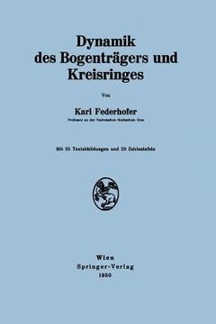 portada Dynamik Des Bogenträgers Und Kreisringes (en Alemán)