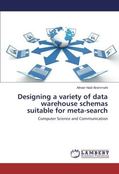 portada Designing a variety of data warehouse schemas suitable for meta-search: Computer Science and Communication