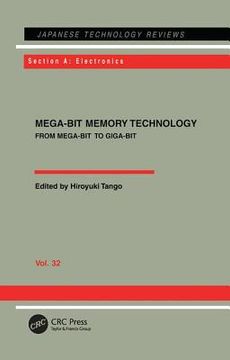 portada Mega-Bit Memory Technology - From Mega-Bit to Giga-Bit: From Mega-Bit to Giga-Bit (en Inglés)
