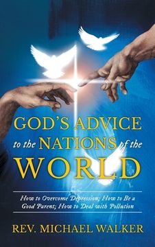 portada God's Advice to the Nations of the World (en Inglés)