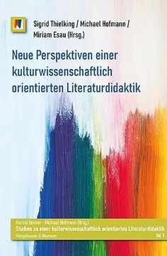 portada Neue Perspektiven Einer Kulturwissenschaftlich Orientierten Literaturdidaktik (en Alemán)