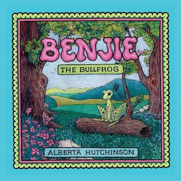 portada Benjie the Bullfrog (en Inglés)