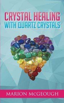 portada Crystal Healing with Quartz Crystals