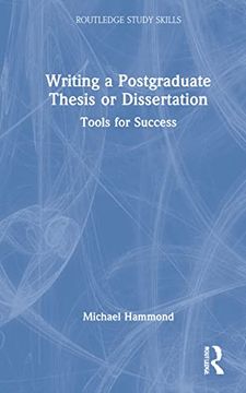 portada Writing a Postgraduate Thesis or Dissertation (Routledge Study Skills) (en Inglés)