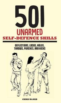 portada 501 Unarmed Self-Defence Skills: Deflections, Locks, Holds, Throws, Punches and Kicks
