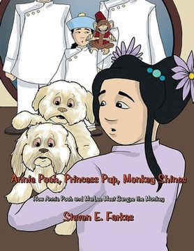 portada Annie Pooh, Princess Pup, Monkey Shines: How Annie Pooh and MarLee Meet Sangee the Monkey (in English)