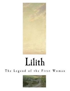 portada Lilith: The Legend of the First Woman (en Inglés)