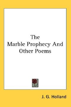 portada the marble prophecy and other poems (en Inglés)