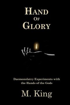 portada Hand of Glory: Daemonolatry Experiments With the Hands of the Gods