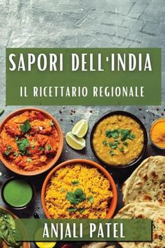 portada Sapori dell'India: Il Ricettario Regionale (en Italiano)