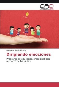 portada Dirigiendo emociones: Programa de educación emocional para menores de tres años (Spanish Edition)