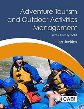 portada Adventure Tourism and Outdoor Activities Management: A 21st Century Toolkit (en Inglés)
