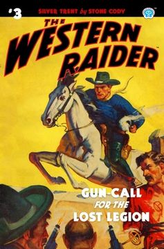 portada The Western Raider #3: Gun-Call for the Lost Legion (en Inglés)