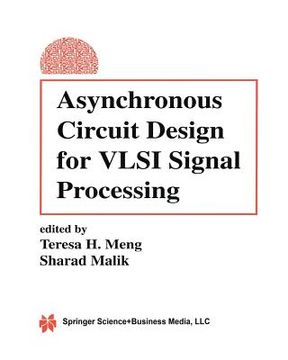 portada Asynchronous Circuit Design for VLSI Signal Processing