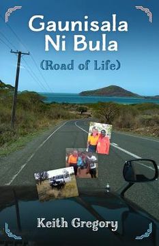 portada Guanisala Ni Bula: Road of Life (in English)