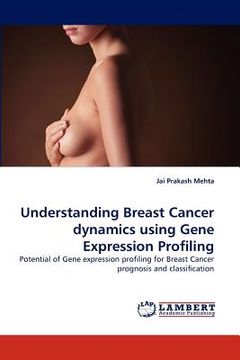 portada understanding breast cancer dynamics using gene expression profiling (en Inglés)