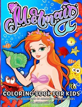 portada Mermaid Coloring Book for Girls Ages 4-8: Mermaid Coloring Book For Kids With Beautiful Mermaids And Cute Ocean Animals (en Inglés)