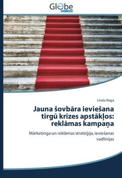 portada Jauna šovbāra ieviešana tirgū krīzes apstākļos: reklāmas kampaņa: Mārketinga un reklāmas stratēģija, ieviešanas vadlīnijas (Latvian Edition)