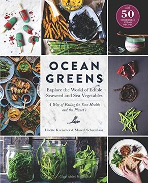 portada Ocean Greens: Explore the World of Edible Seaweed and Sea Vegetables: A Way of Eating for Your Health and the Planet’s
