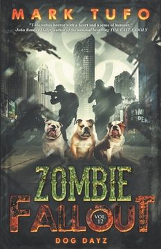 portada Zombie Fallout 12: Dog Dayz (en Inglés)