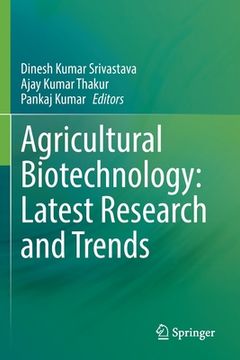 portada Agricultural Biotechnology: Latest Research and Trends 