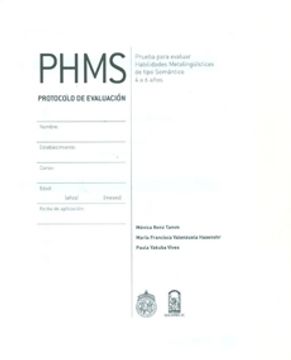 portada Phms Protocolo de Evaluación. (Set de 10 Und. ) Prueba Para Evaluar Habilidades Metalinqüísticas de Tipo Semántico 4 a 6 Años. (in Spanish)