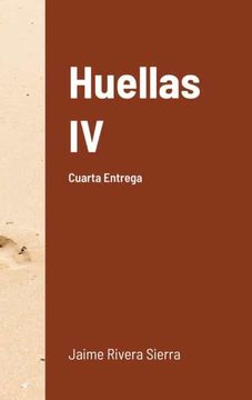 portada Huellas iv: Cuarta Entrega (in Spanish)