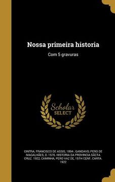 portada Nossa primeira historia: Com 5 gravuras (in Portuguese)