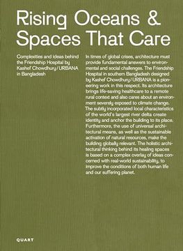 portada Rising Oceans & Spaces That Care: Complexities and Ideas Behind the Friendship Hospital by Kashef Chowdhury / Urbana in Bangladesh (en Inglés)