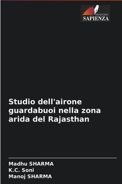 portada Studio dell'airone guardabuoi nella zona arida del Rajasthan (en Italiano)