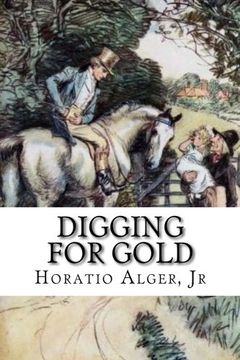 portada Digging for Gold: A Story of California (en Inglés)