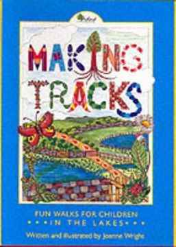 portada Making Tracks in the Lakes (en Inglés)