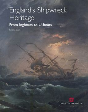 portada england's shipwreck heritage: from logboats to u-boats? (en Inglés)