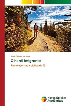 portada O Herói Imigrante: Rumo à Jornada Cíclica da fé (en Portugués)