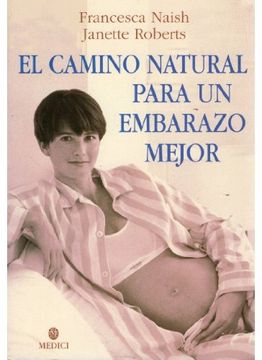 portada El Camino Natural Para un Embarazo Mejor (in Spanish)