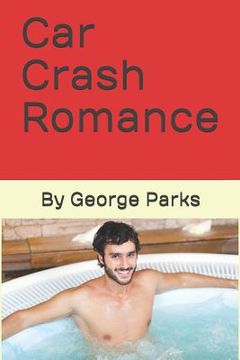 portada Car Crash Romance (en Inglés)