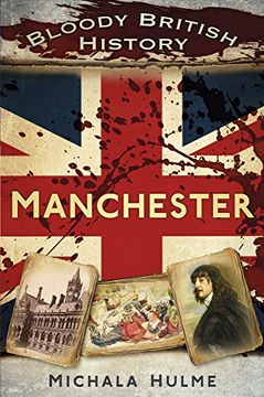 portada Bloody British History: Manchester 