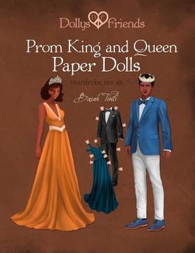 portada Dollys and Friends, Prom King and Queen Paper Dolls, Wardrobe No: 10 (en Inglés)
