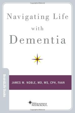 portada Navigating Life With Dementia (Brain and Life Books) (en Inglés)