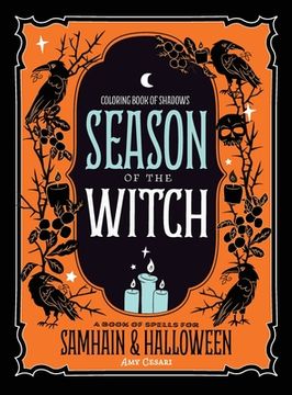 portada Coloring Book of Shadows: Season of the Witch: Spells for Samhain and Halloween (en Inglés)