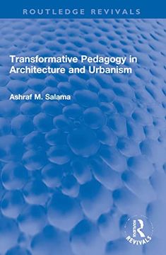 portada Transformative Pedagogy in Architecture and Urbanism (Routledge Revivals) (en Inglés)