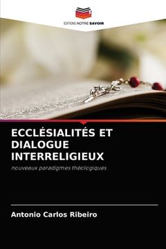 portada Ecclésialités Et Dialogue Interreligieux (en Francés)