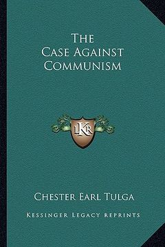 portada the case against communism (en Inglés)