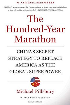 portada The Hundred-Year Marathon: China's Secret Strategy to Replace America as the Global Superpower (in English)