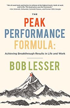 portada The Peak Performance Formula: Achieving Breakthrough Results in Life and Work (en Inglés)