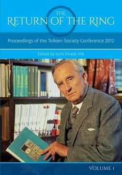 portada The Return Of The Ring Volume I: Proceedings of the Tolkien Society Conference 2012