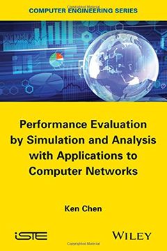 portada Performance Evaluation by Simulation and Analysis with Applications to Computer Networks (Computer Engineering Series)