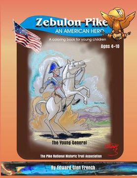 portada Zebulon Pike an American Hero: The Young General (en Inglés)