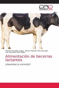 portada Alimentacion de Becerras Lactantes (in Spanish)