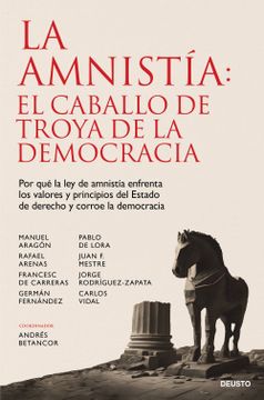 portada La amnistía: el caballo de Troya de la democracia (in ESP)